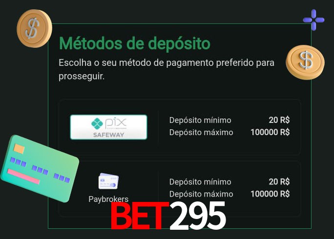 O cassino bet295 oferece uma grande variedade de métodos de pagamento