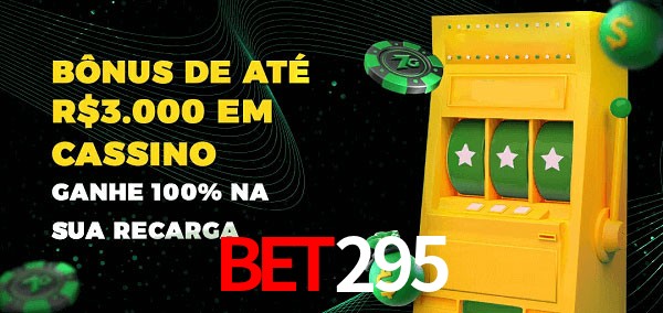 bet295 melhor bônus de depósito