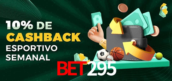 10% de bônus de cashback na bet295